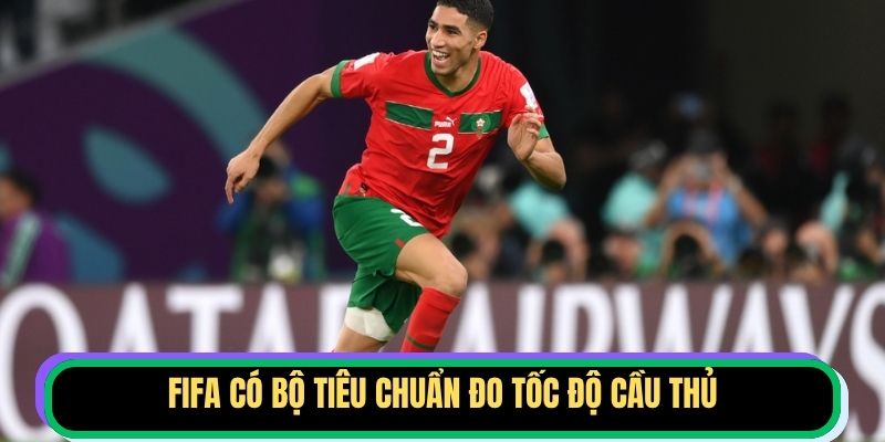 FIFA có bộ tiêu chuẩn đo tốc độ cầu thủ