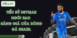 Tiểu Sử Neymar - Ngôi Sao Sáng Giá Của Bóng Đá Brazil